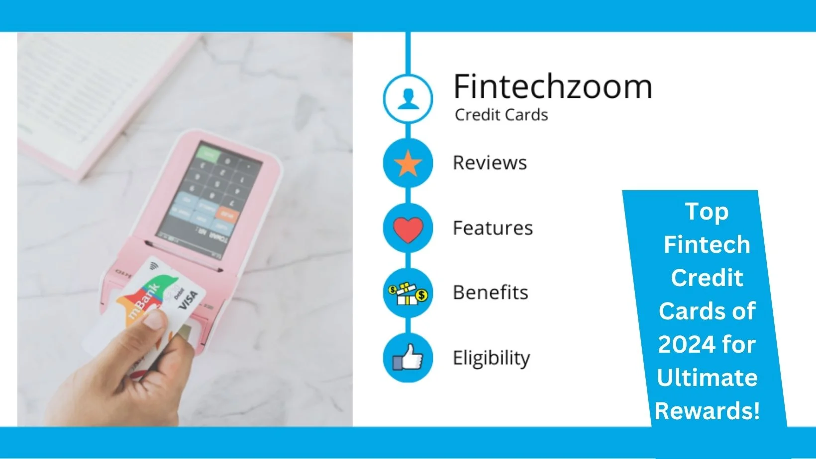 Top Fintech Credit Cards of 2024 : Unlock the Ultimate Rewards