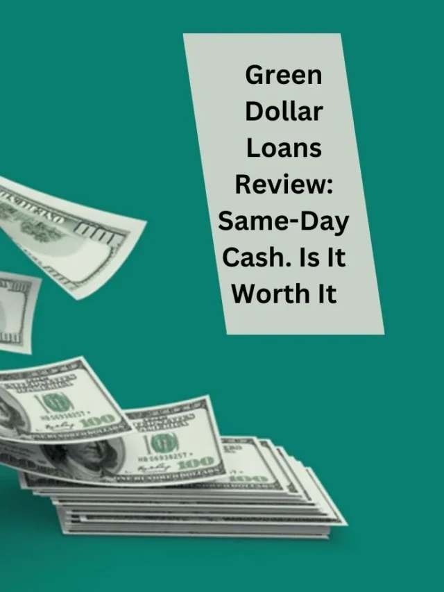 Green Dollar Loans Review: Same-Day Loans in USA